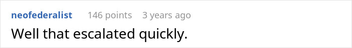 Short comment about situation escalating quickly in family feud