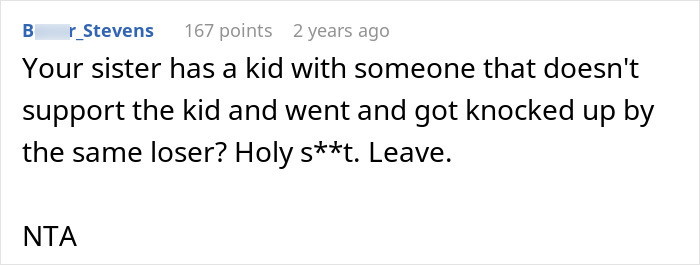 Comment urging to leave due to sister's child support and pregnancy situation