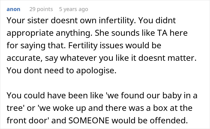 Comment stating sister doesn't own infertility and encouraging to say fertility issues Comment stating sister doesn't own infertility and encouraging to say fertility issues