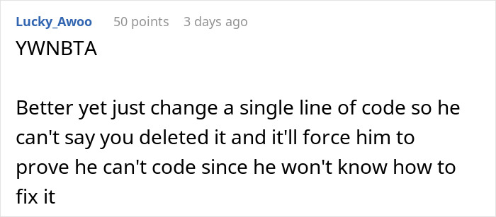 Comment recommending changing code to challenge faulty coder