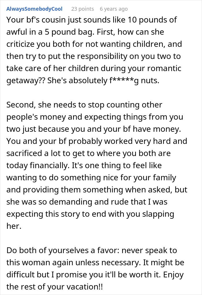 Comment criticizing demanding cousin and advising no contact Comment criticizing demanding cousin and advising no contact