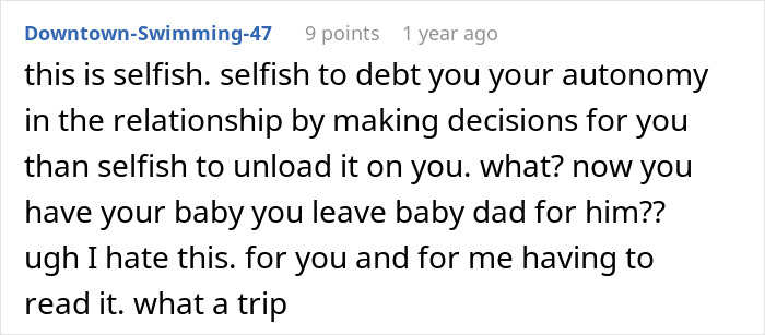 Comment criticizing selfishness for making decisions in relationship