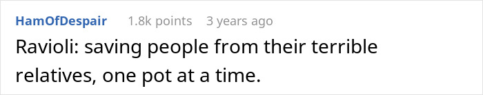 Comment about ravioli saving people from terrible relatives