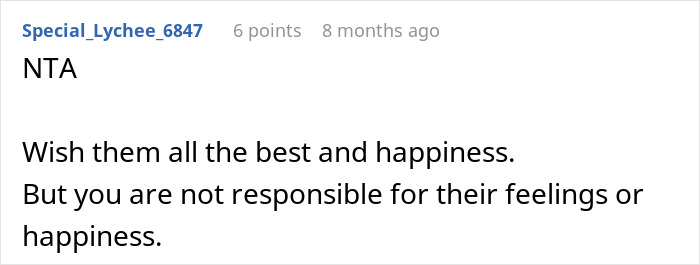 Reddit comment with NTA and a message about happiness and blended family issues, and not being responsible for others feelings.