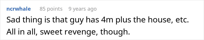 Comment mentioning boss lost 4 million and sweet revenge Comment mentioning boss lost 4 million and sweet revenge