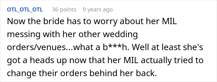 Comment about bride worrying over MIL messing with wedding orders Comment about bride worrying over MIL messing with wedding orders