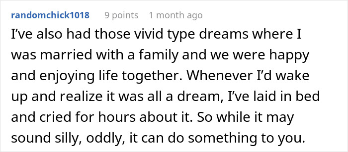A screenshot of a Reddit comment describing vivid dreams of raising triplets and waking up heartbroken. A screenshot of a Reddit comment describing vivid dreams of raising triplets and waking up heartbroken.