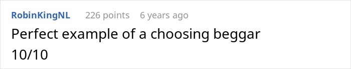 Comment calling someone a choosing beggar in entitlement discussion Comment calling someone a choosing beggar in entitlement discussion