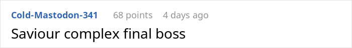 A Reddit comment "Saviour complex final boss" from user Cold-Mastodon-341, 68 points, 4 days ago. Wife behaves on honeymoon.