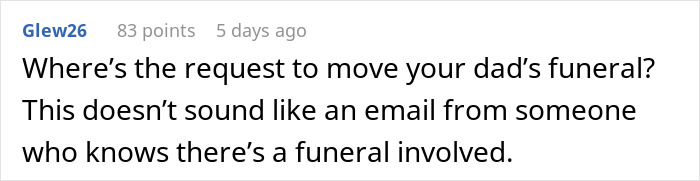 User doubting boss's awareness of a funeral in time off request