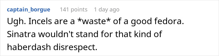 Comment expressing disdain for incels in cyberbullying context