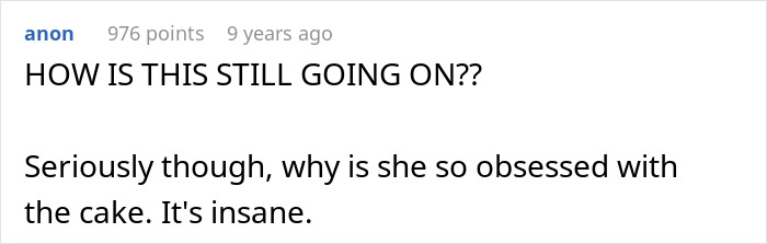 User commenting on obsession with wedding cake being insane User commenting on obsession with wedding cake being insane