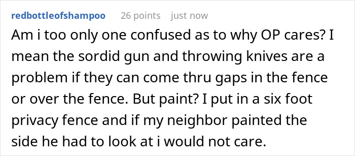 Comment confused about why the owner cares about neighbors painting fence