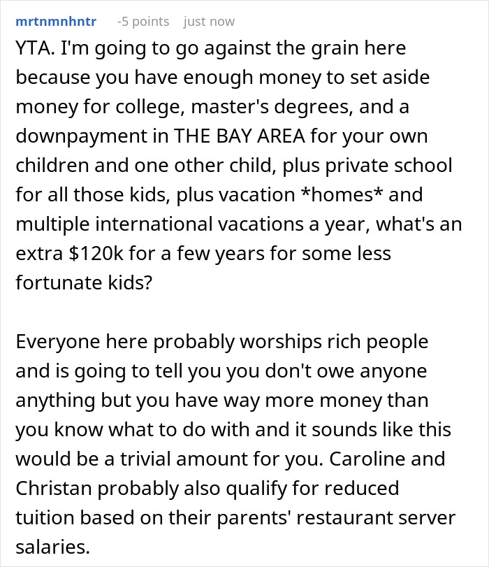 A Reddit comment criticizing a wealthy woman for not spoiling her less fortunate stepsiblings, highlighting jealousy.