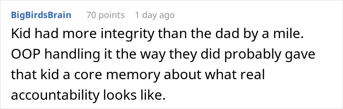 Comment praising kid's integrity over dad in property dispute