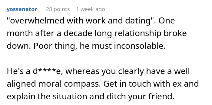 Comment criticizing friend for being overwhelmed, advising to contact ex and end friendship Comment criticizing friend for being overwhelmed, advising to contact ex and end friendship