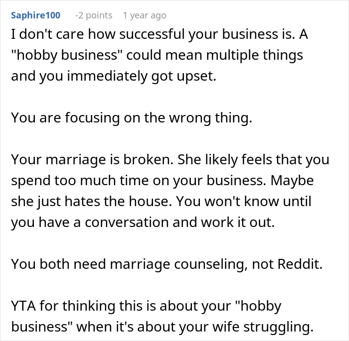 Reddit comment advises a man focusing on his hobby business to consider marriage counseling. Discusses how his wife may see his successful business.
