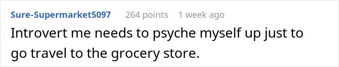 Screenshot of a Reddit comment: Introvert me needs to psyche myself up just to go travel to the grocery store, relating to a Woman's Dream Trip.
