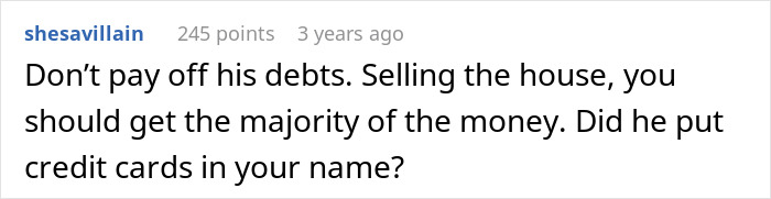 A comment suggests not paying debts and selling the house due to having a second family, a financial nightmare.