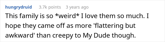 A screenshot showing a comment from user hungrydruid about a funny neighbor running stalker story. A screenshot showing a comment from user hungrydruid about a funny neighbor running stalker story.