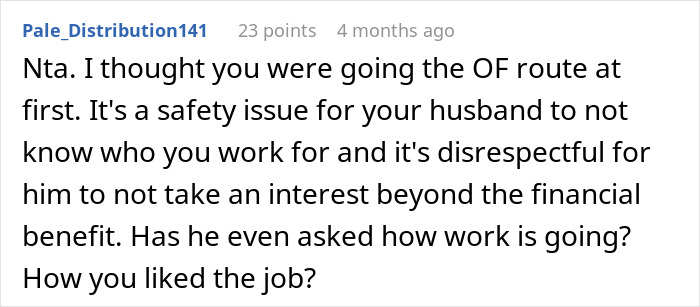 Reddit comment on wife's job safety: a husband's disinterest in his wife's job can be a safety issue.