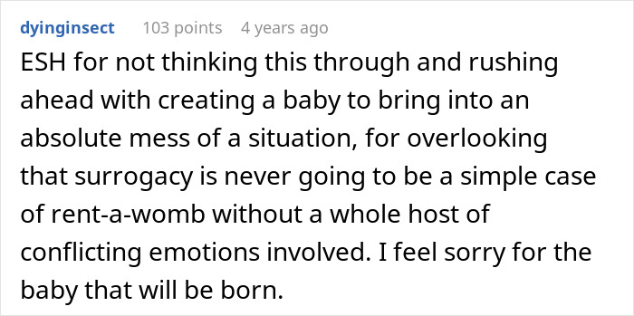 Comment criticizing rushed surrogacy decision and predicting emotional complexities ahead Comment criticizing rushed surrogacy decision and predicting emotional complexities ahead