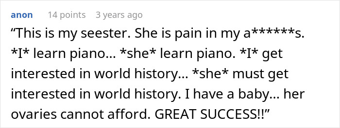 Comment describing sister as a pain and celebrating infertility Comment describing sister as a pain and celebrating infertility