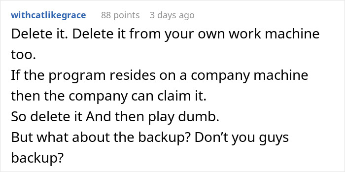 Comment advising to delete program from work machine to avoid company claim
