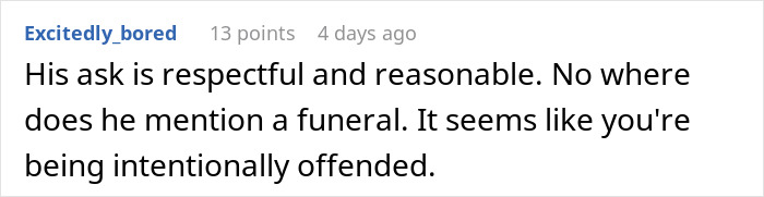 Comment defending boss's respectful and reasonable request about time off and funeral mention