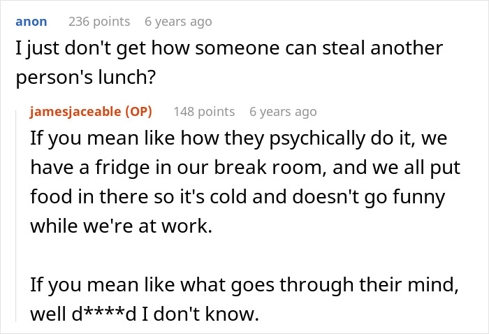 Reddit post discussing an office food thief, questioning how someone can steal another person's lunch from the fridge. Reddit post discussing an office food thief, questioning how someone can steal another person's lunch from the fridge.