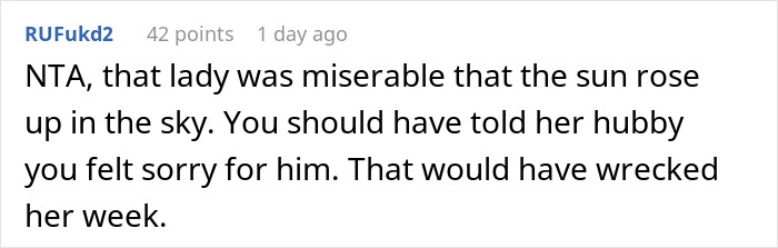 A Reddit comment section about Karen Shames Dad, suggesting that the "lady was miserable" and advising a sorry for her hubby. A Reddit comment section about Karen Shames Dad, suggesting that the "lady was miserable" and advising a sorry for her hubby.
