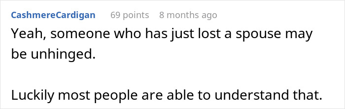Comment mentioning grief and being unhinged after losing a spouse