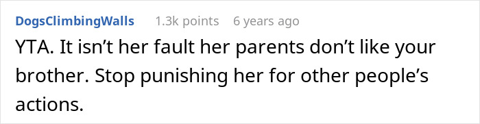 Comment advising not to punish brother's girlfriend for parents disliking brother Comment advising not to punish brother's girlfriend for parents disliking brother