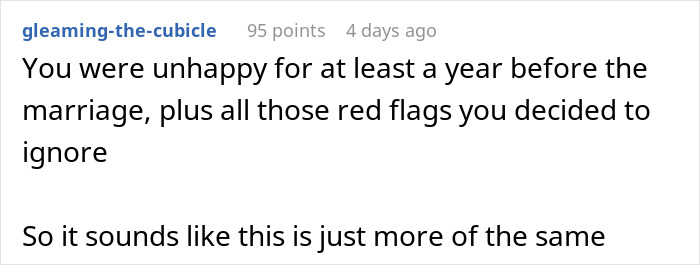 A comment on a post about wife's honeymoon behavior: You were unhappy for at least a year before the marriage, plus all those red flags you decided to ignore.