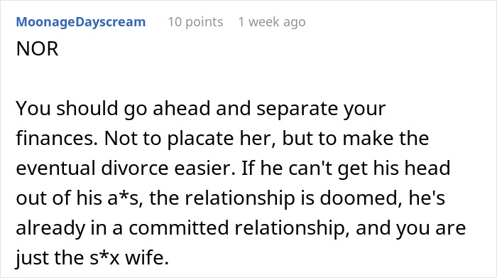 Comment advising to separate finances to ease eventual divorce in unhinged intervention case Comment advising to separate finances to ease eventual divorce in unhinged intervention case