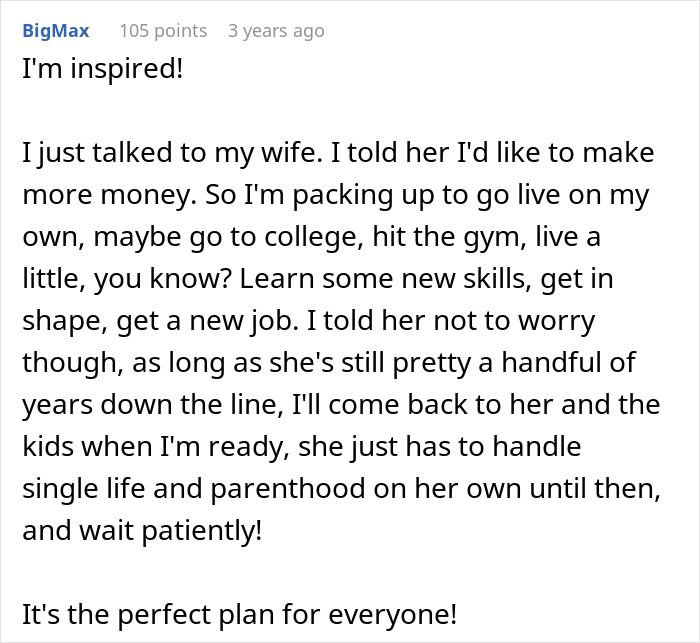A Reddit post by BigMax where a man explains his plan to leave his wife to find himself, hoping to return later. He leaves his wife and kids.