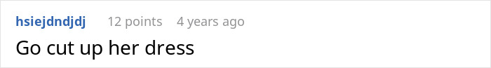 Reddit comment suggesting revenge by cutting the wedding dress