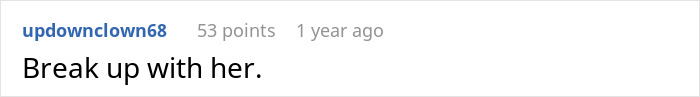 A Reddit comment by "updownclown68" reading "Break up with her." offering advice to a guy with a manipulative fianc&eacute;e.