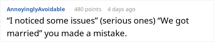 A screenshot of a comment saying: "I noticed some issues (serious ones) We got married you made a mistake." about wife behaves on honeymoon.