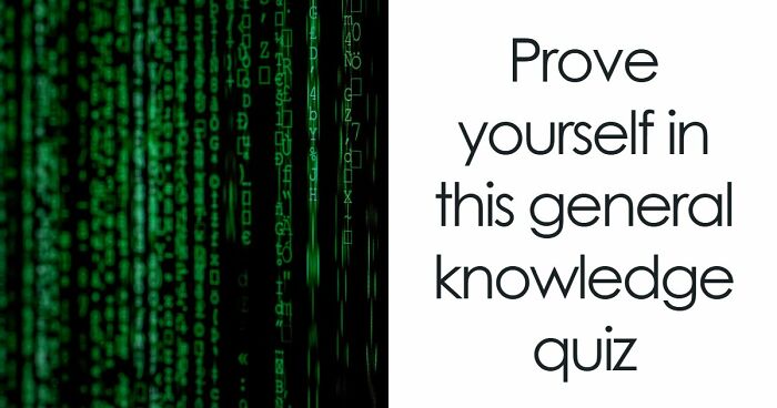 If You Can Fill In 18 Blanks For These General Knowledge Facts, Your Memory Is Exceptional