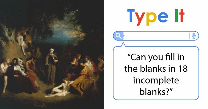 If You Can Fill In 18 Blanks For These General Knowledge Facts, Your Memory Is Exceptional