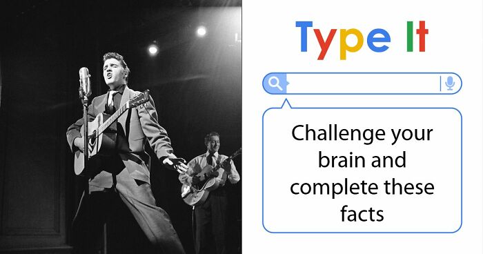 If You Can Fill In 18 Blanks For These General Knowledge Facts, Your Memory Is Exceptional