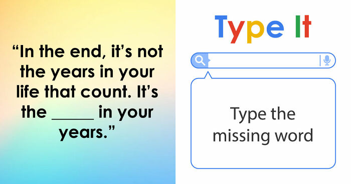 Finish The Sentence: 26 Famous Quotes, Lyrics & Everyday Grammar That Are Harder Than You Think