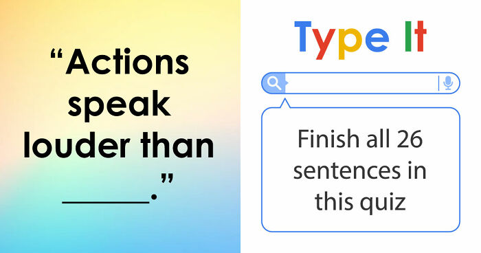 Finish The Sentence: 26 Famous Quotes, Lyrics & Everyday Grammar That Are Harder Than You Think