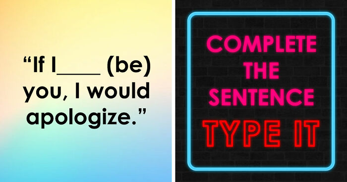 Finish The Sentence: 26 Famous Quotes, Lyrics & Everyday Grammar That Are Harder Than You Think