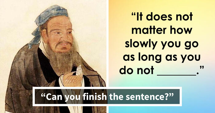 Finish The Sentence: 26 Famous Quotes, Lyrics & Everyday Grammar That Are Harder Than You Think