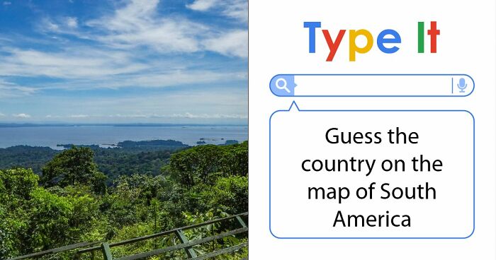 “How Well Do You Know South America?”: Name 14 Countries From Only A Spot On The Map