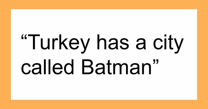 29 Facts About Countries And Places That Sound So Insane You May Not Believe They Are Actually True