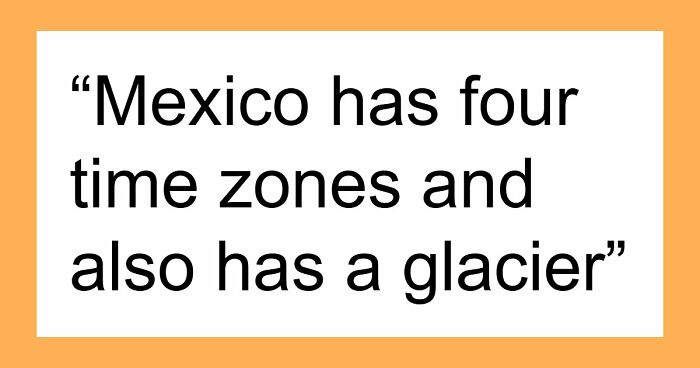 29 Absurd Geography Facts That Sound Like Drunk Trivia Answers But Are Somehow Completely Real