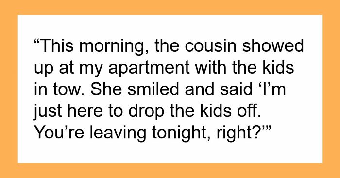 “What Part Of That Did You Not Understand “: Woman Needs Time To Recover From BF’s Cousin’s Entitlement